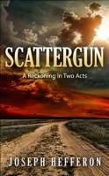 Scattergun Joe Hefferon