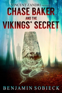 Chase Baker and the Vikings Secret Sobieck Zandri
